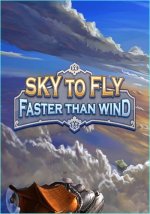 Sky To Fly: Faster Than Wind (2016)